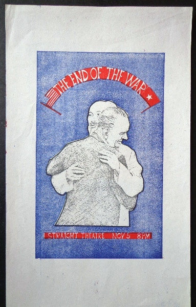 AOR2.219 - The End of the War Handbill -  Straight Theater - Condition - 1.5